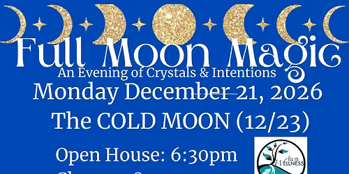 Full Moon Magic~ The Cold Moon