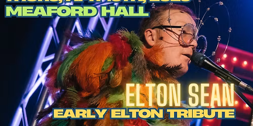 Early Elton Tribute - Meaford Hall, Thur April 16th, 2026, tickets $47.50 incl tax