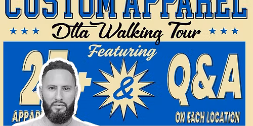 Custom Apparel Walking Tour