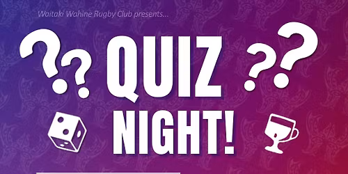 Waitaki Wahine Quiz Night!