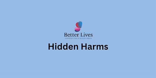 Hidden Harms