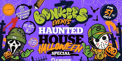BONKERS HALLOWEEN | HAUNTED HOUSE | LE MONDE | 31.10.25