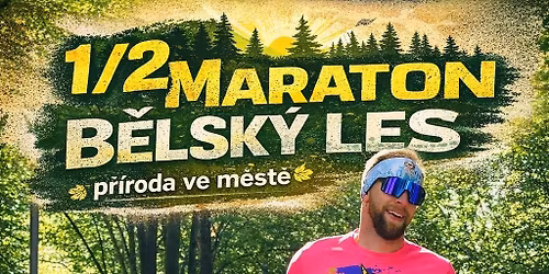1\/2Maraton B\u011blsk\u00fd les 2026