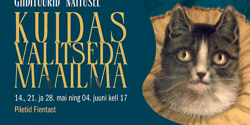 Giidituurid n\u00e4itusel "Kuidas valitseda maailma"