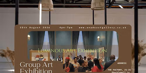 Luminous: A Group Art Exhibition