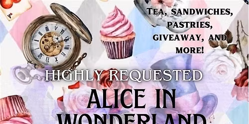 Alice in Wonderland High Tea
