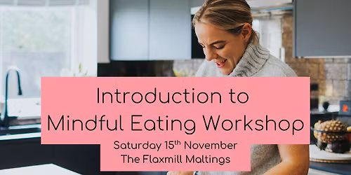 Introduction to Mindful Eating Workshop