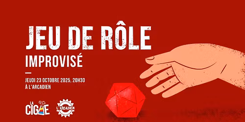 Jeu de R\u00f4le Improvis\u00e9 #1 \u00e0 l\u2019Arcadien
