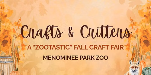 Crafts & Critters: A "Zootastic" Fall Craft Fair