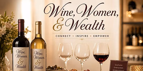 Wine, Women and Wealth-Grayson County
