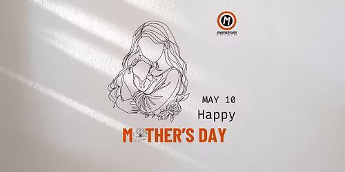 Mother's Day @ Momentum Church