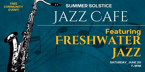 Jazz Cafe w\/ Freshwater Jazz