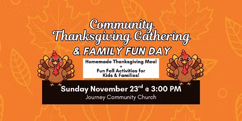 Thanksgiving Gathering & Family Fun Day