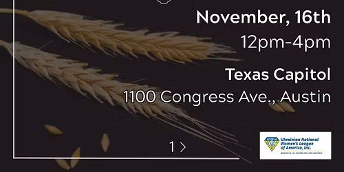 HOLODOMOR Commemoration Event by UNWLA in Texas State Capitol