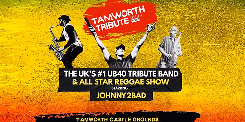 All Star Reggae & UB40 Tribute Show Presented By Tamworth Tribute Festival