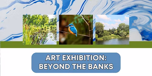 Art Exhibition: Beyond The Banks