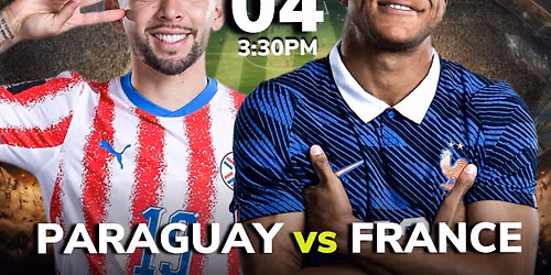 Paraguay vs France World Cup Watch Party