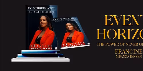 Boklansering: Eventhorisonten : Om \u00e5 aldri gi opp