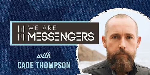 We Are Messengers w\/Cade Thompson - WBFJ Night - Carolina Classic Fair