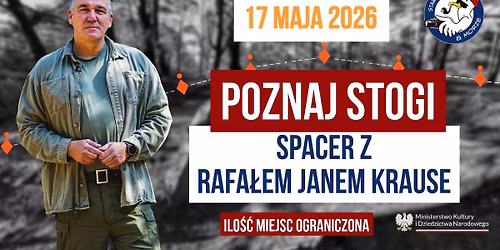 Poznaj Stogi. Spacer z Rafa\u0142em Janem Krause