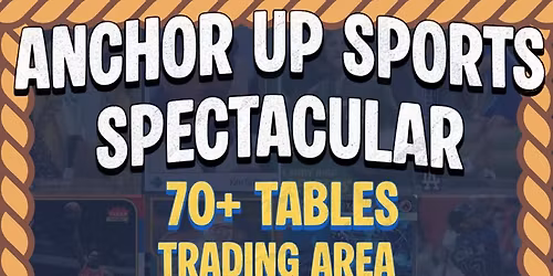 Anchor Up Sports Spectacular 