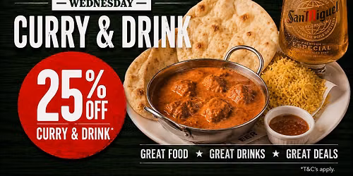 Curry Wednesdays - 25% off Curry & Drink