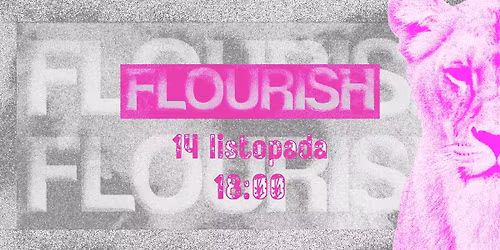 FLOURISH 2025
