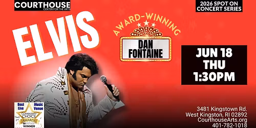 ELVIS - Award Winning Dan Fontaine \u2013 6\/18\/26 THU 1:30PM