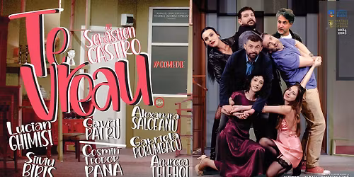 TE VREAU de Sebastien Castro | 13 DECEMBRIE | ORA 18:00