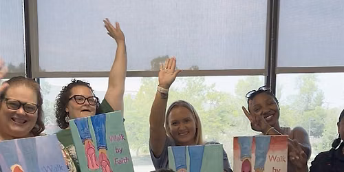 WALK BY FAITH : Paint Party Part 2