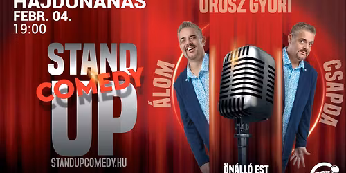 HAJD\u00daN\u00c1N\u00c1S - Orosz Gyuri: \u00c1lomcsapda - Vadonat\u00faj \u00f6n\u00e1ll\u00f3 est turn\u00e9! - Stand up comedy SHOW