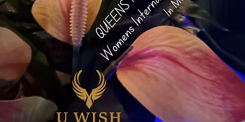 Queens In Motion (IntWomensDay)