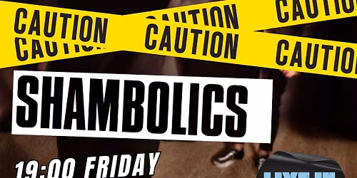 AMAC Events Presents: Shambolics LIVE