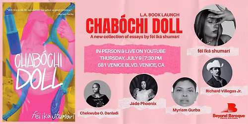 L.A. Book Launch: Chab\u00f3chi Doll by f\u00e9i ik\u00e1 shumar\u00ed