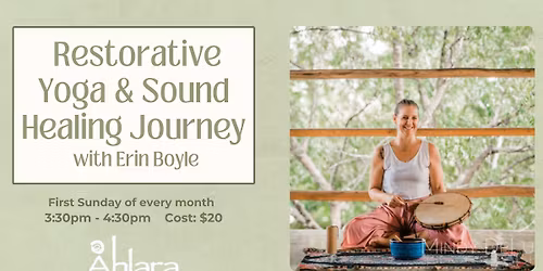 Restorative Yoga and Sound Healing Journey with Erin Boyle