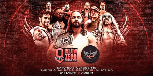 Below Zero Wrestling at The Original Bar and Nightclub