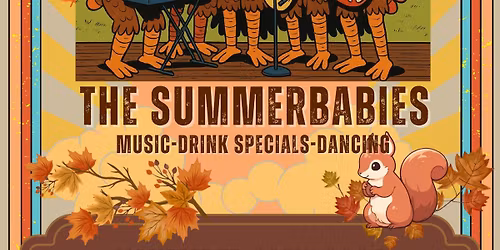 Thanksgivng Eve, LIVE MUSIC by The Summerbabies