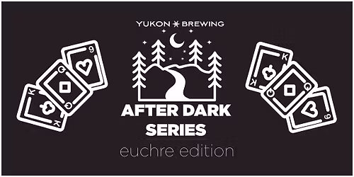 After Dark Series: Euchre Edition 1