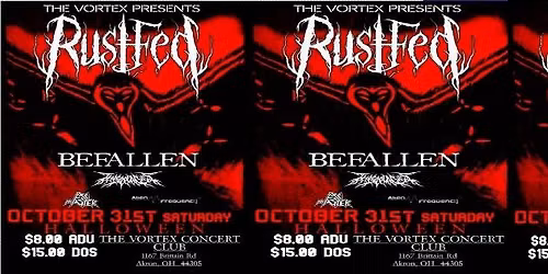 RustFed Halloween @ Vortex w\/ Befallen and more