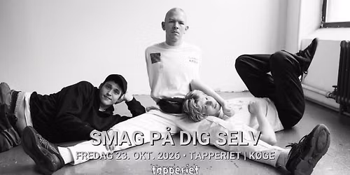 Smag P\u00e5 Dig Selv | Tapperiet
