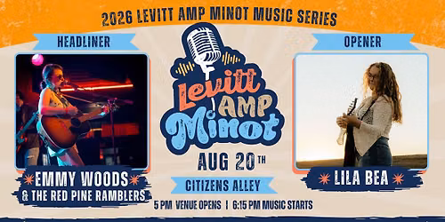 Emmy Woods & The Red Pine Ramblers & Lila Bea at Levitt AMP Minot Music Series
