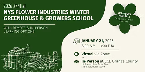2026 New York State Flower Industries Winter Greenhouse & Growers Schools