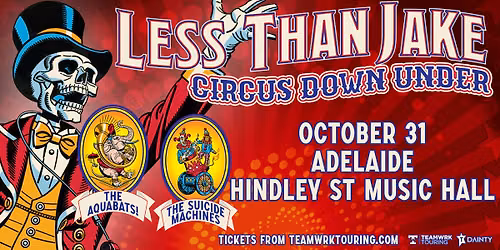 Less Than Jake - 'Circus Down Under' Tour | Adelaide — Hindley St Music Hall