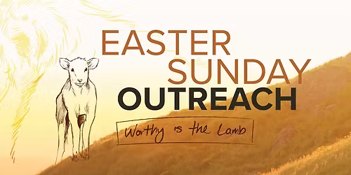 Easter Sunday Outreach