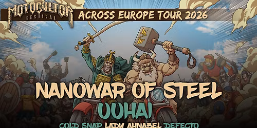 Nanowar of Steel + Uuhai \u2022 Motocultor Tour \u2022 Le Mans