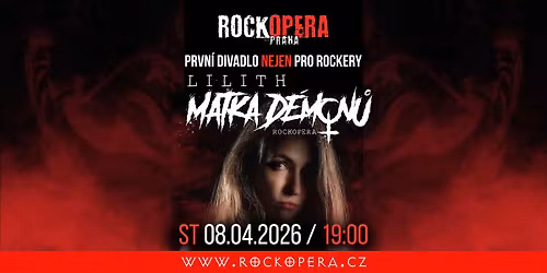 Lilith: Matka D\u00e9mon\u016f | RockOpera Praha
