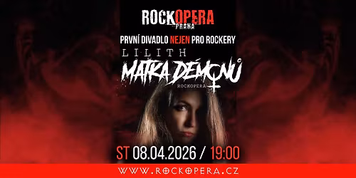Lilith: Matka D\u00e9mon\u016f | RockOpera Praha