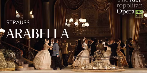 Arabella The Met Opera: Live in HD