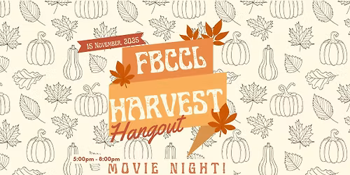 Harvest Hangout MOVIE NIGHT