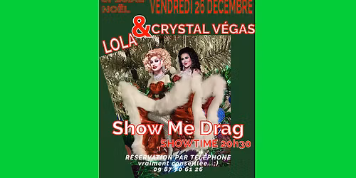 Show Me Drag SP\u00c9CIAL NO\u00cbL